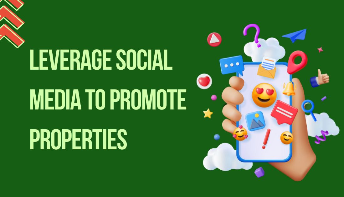 Leverage Social Media to Promote Properties