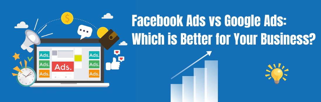 Facebook Ads vs Google Ads